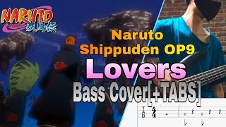 [TABS] 7!! - Lovers (OP9 Naruto Shippuden) -tv Size- Bass Cover