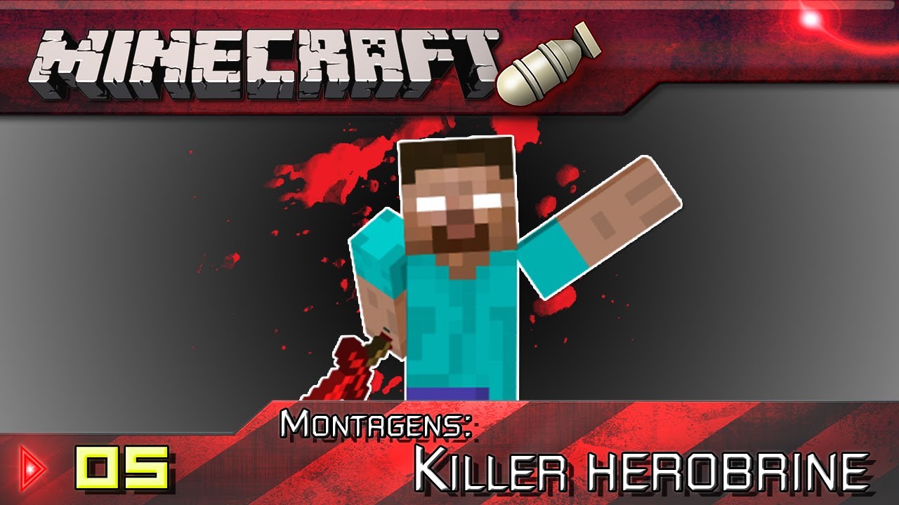 ► Minecraft Montagens - Killer Herobrine ( Não se assuste )
