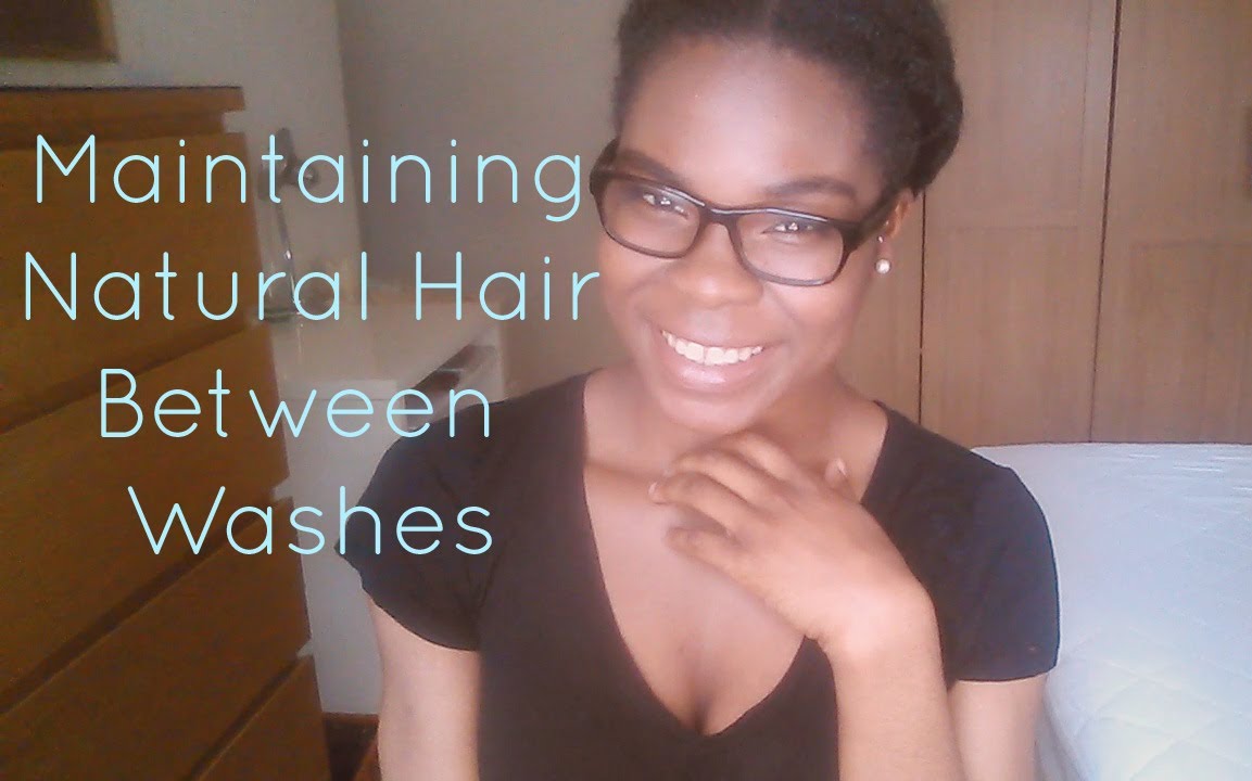 How To: Maintain Natural Hair Between Washes