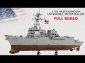 Full build 1350 making arleigh burke class