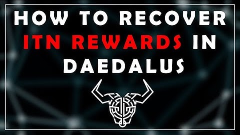 Get Your Cardano ITN Rewards with Daedalus The Easy Way