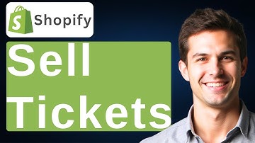 How To Sell Tickets On Shopify [2025 Guide]