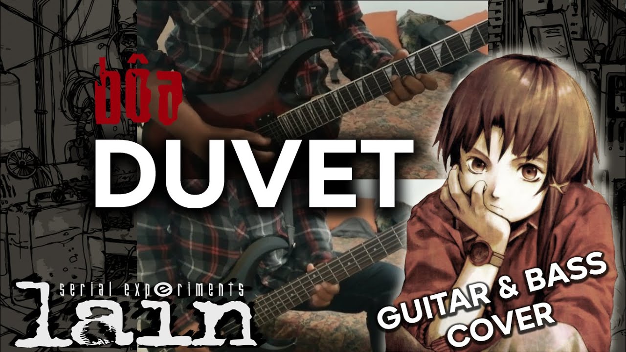 Bôa - DUVET (Guitar & Bass Cover) [Serial Experiments Lain Op] - YouTube
