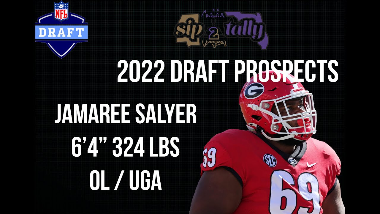 2022 Draft Prospects Jamaree Salyer OL UGA YouTube