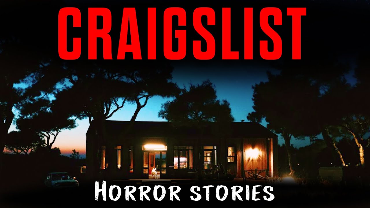 4 True Craigslist Horror Stories That You Can't Unhear YouTube