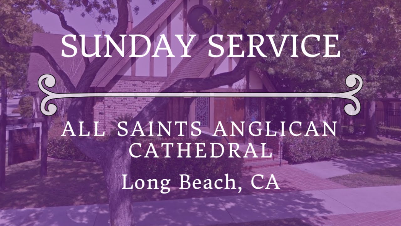 All Saints Cathedral l Sunday Service l Sunday, March 12th, 2023