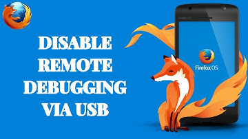 Hoe u externe foutopsporing via USB in de Firefox-app kunt uitschakelen | Stap voor stap