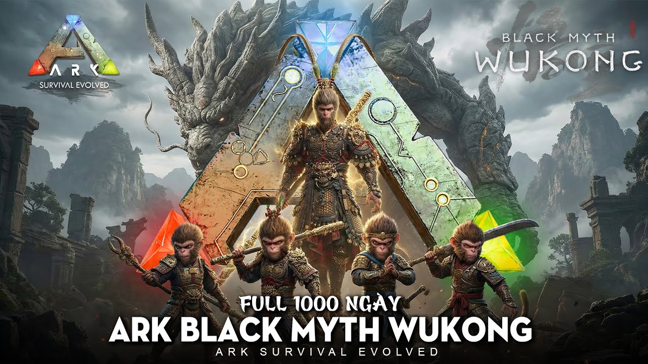 FULL 1000 Ngày ARK Black Myth Wukong - ARK Survival Evolved