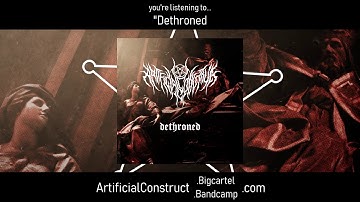 Artificial Construct - Dethroned [EP STREAM]
