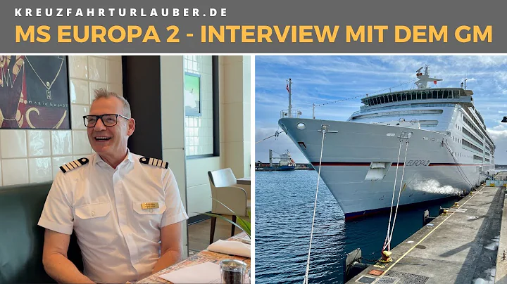 MS EUROPA 2 - Interview mit General Manager David ...