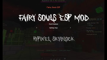 Fairy Souls ESP Mod - Hypixel Skyblock (FORGE 1.8.9)