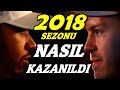 F1 2018 Sezonu Vettel vs Hamilton Şampiyonluk Mücadelesi I SERHAN ACAR ANLATIMIYLA