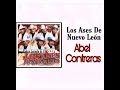 Los Ases de Nuevo León Ft.Pedro Loredo - Abel Contreras