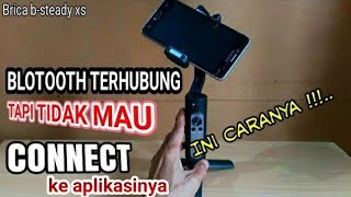 Cara Menghubungkan Kembali Bluetooth Yang Sudah Connect ke Gimbal || Brica B-steady XS screenshot 1