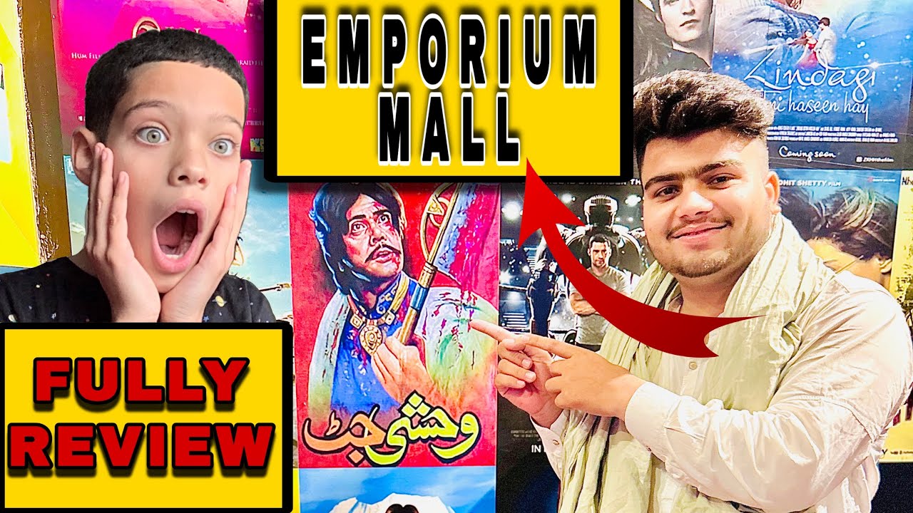 emporium-mall-cinema-hall-fully-review-emporium-mall-cinema-ticket