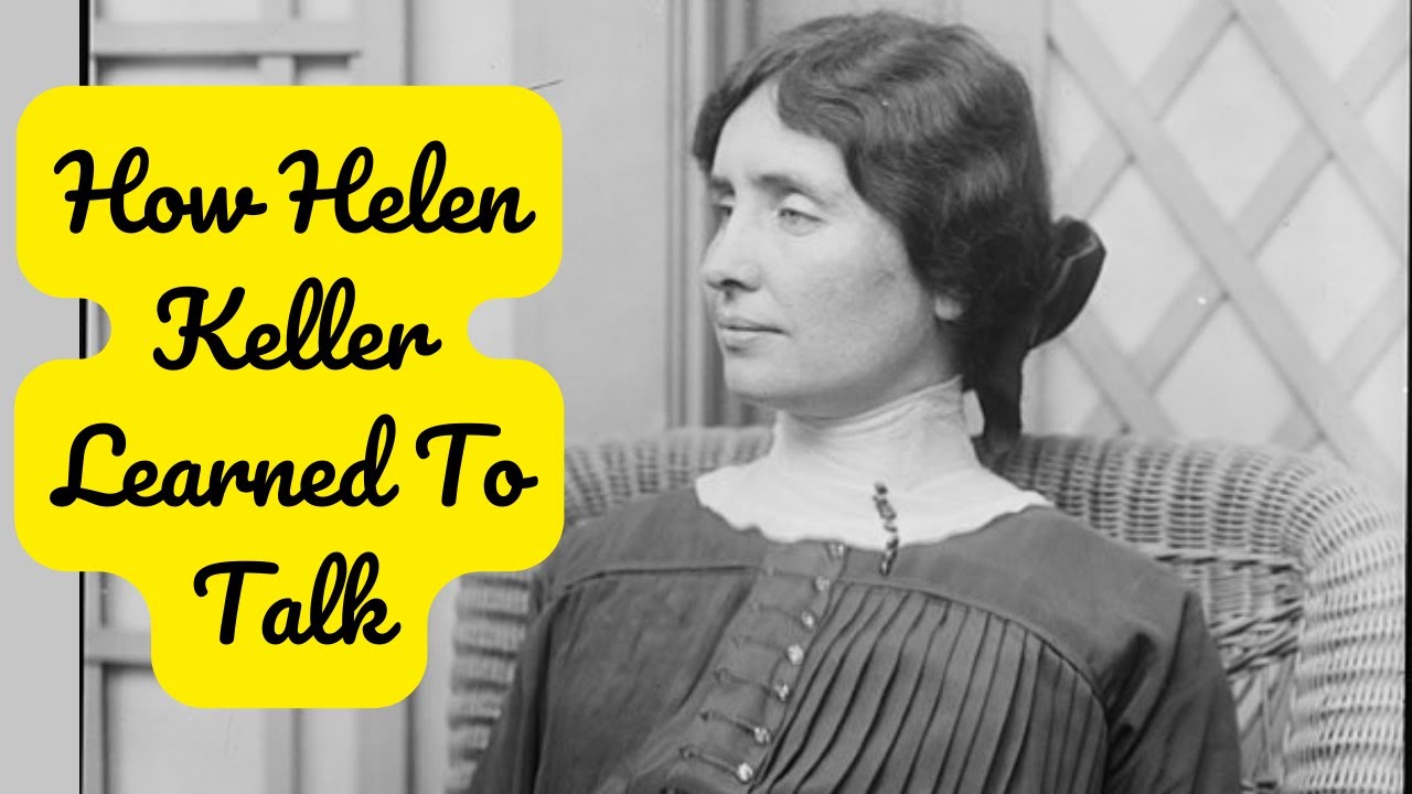 how-helen-keller-learned-to-speak-viral-viralvideo-youtube