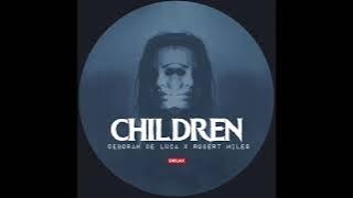 “CHILDREN” Deborah De Luca x Robert Miles