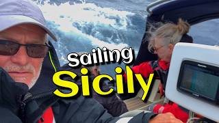Goodbye Sicily - great sailing and exploring; Syracuse, Catania, Taormina