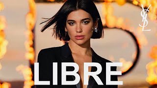 Dua Lipa - I'm Free (LIBRE by YSL)