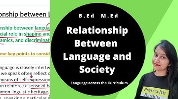 Relationship Between language and Society | Language Across the curriculum