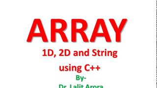 Array (1D, 2D Arrays and Strings) using C++ Hindi/English