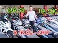 GIÁ XE HONDA SH MODE SH 160 SATRIA SONIC VARIO 125 AB MỚI NHẤT HẠ SỐC 5 TRIỆU XE MÁY GIÁ RẺ