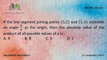 If the line segment joining the points (5,2) and (2,a) subtends an angle of pi/4 at the origin