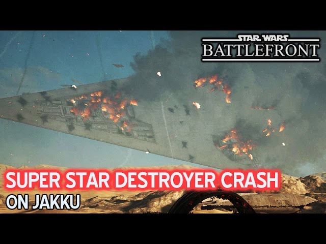 Super Star Destroyer Crash On Jakku Star Wars Battlefront Youtube