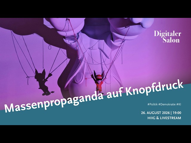 Thumbnail for Digitaler Salon: Massenpropaganda auf Knopfdruck