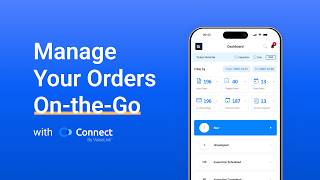 Connect by ValueLink Mobile App | Manage Orders On-the-Go