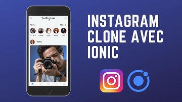 Créer une application avec ionic - Instagram Clone