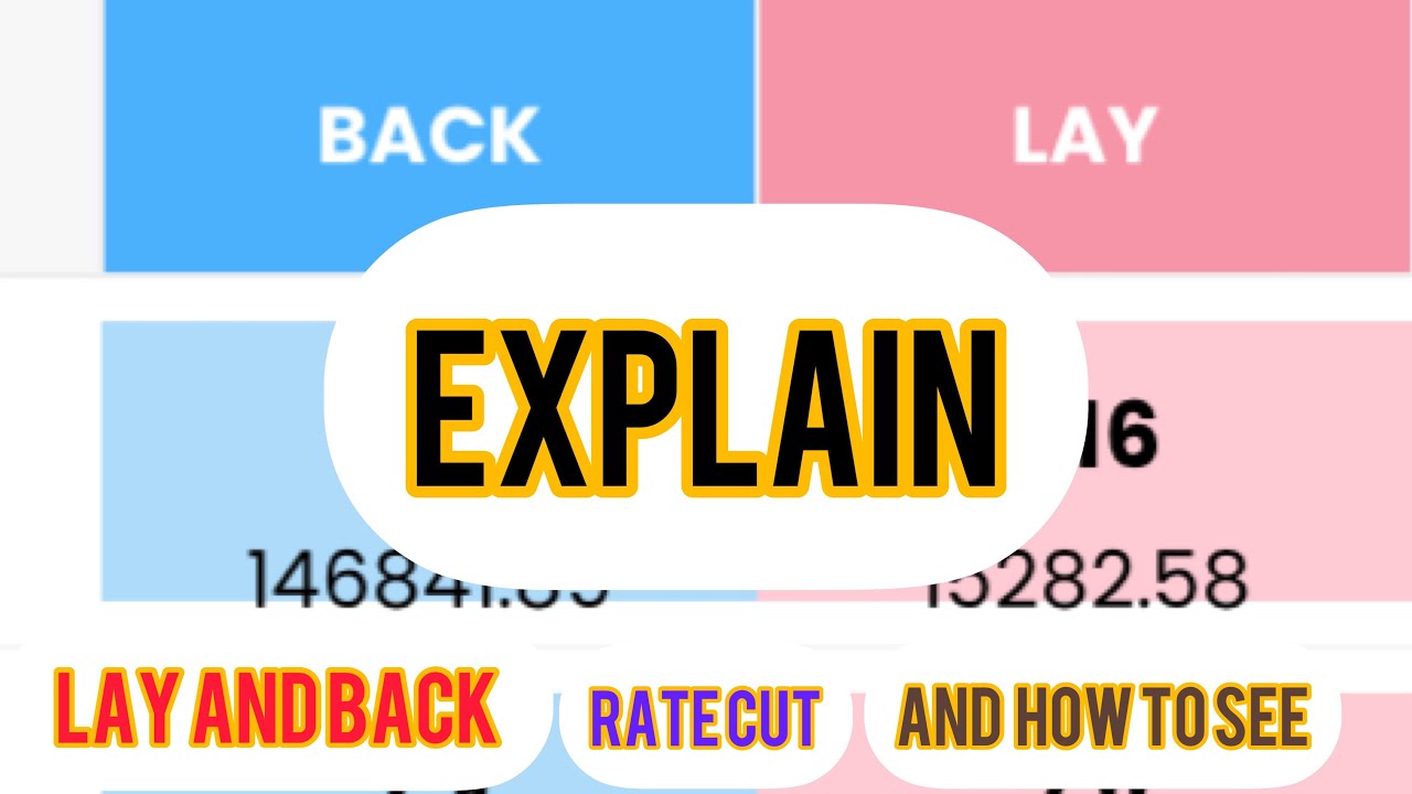 what is #lay and #back and how to cut #Rate in #Betting site and use ...