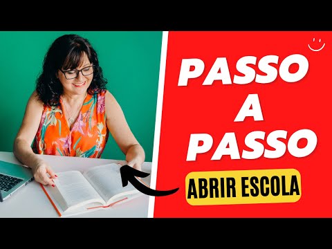 Passo a Passo para Abrir uma Escola de Educação Básica