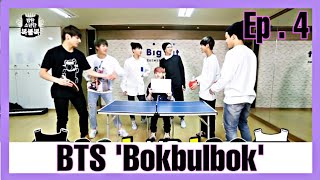 [ INDO SUB ] BTS 'bokbulbok' - ep.4 | FULL EPISODE