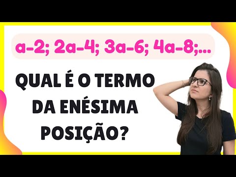 Enesimo SEQUÊNCIA | Qual é o termo da ENÉSIMA posição? - YouTube