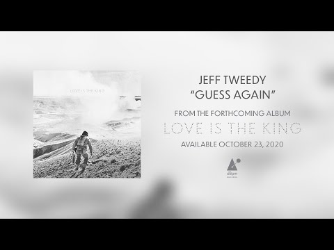 Jeff Tweedy "Guess Again" Official Lyric Video