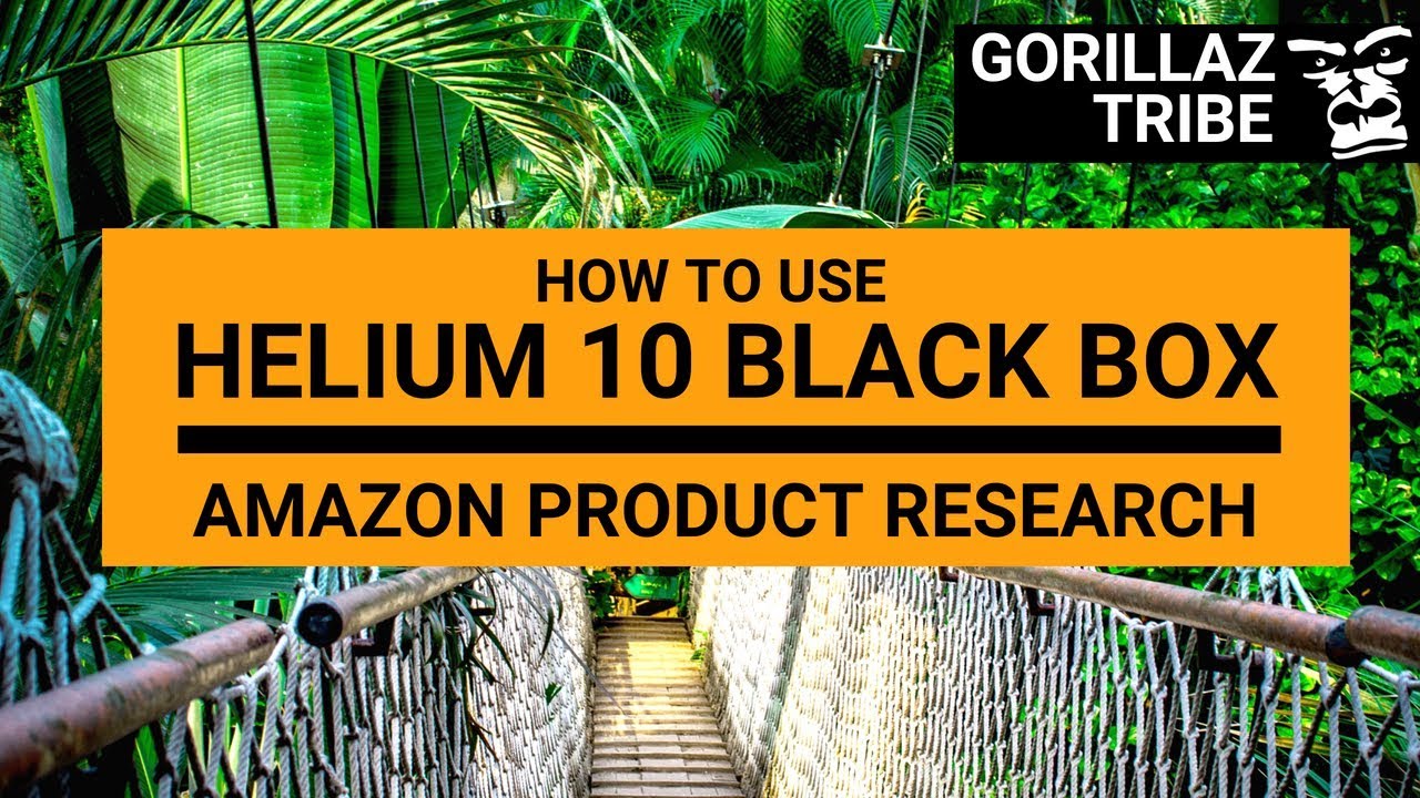 How to Use Helium 10 Black Box for Amazon FBA Product Research YouTube