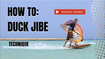 HOW TO: Duck Jibe. Windsurfing tutorial