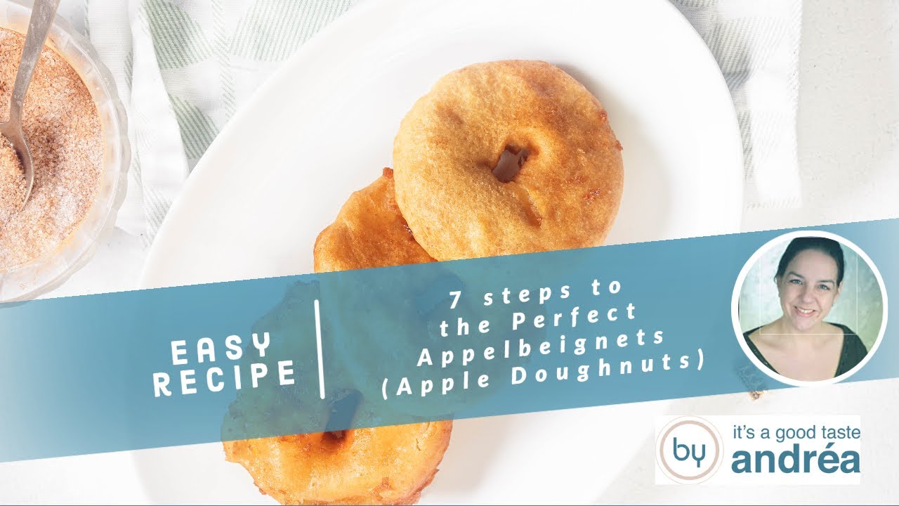 7 steps to the perfect Dutch Appelbeignets (Apple Doughnuts)