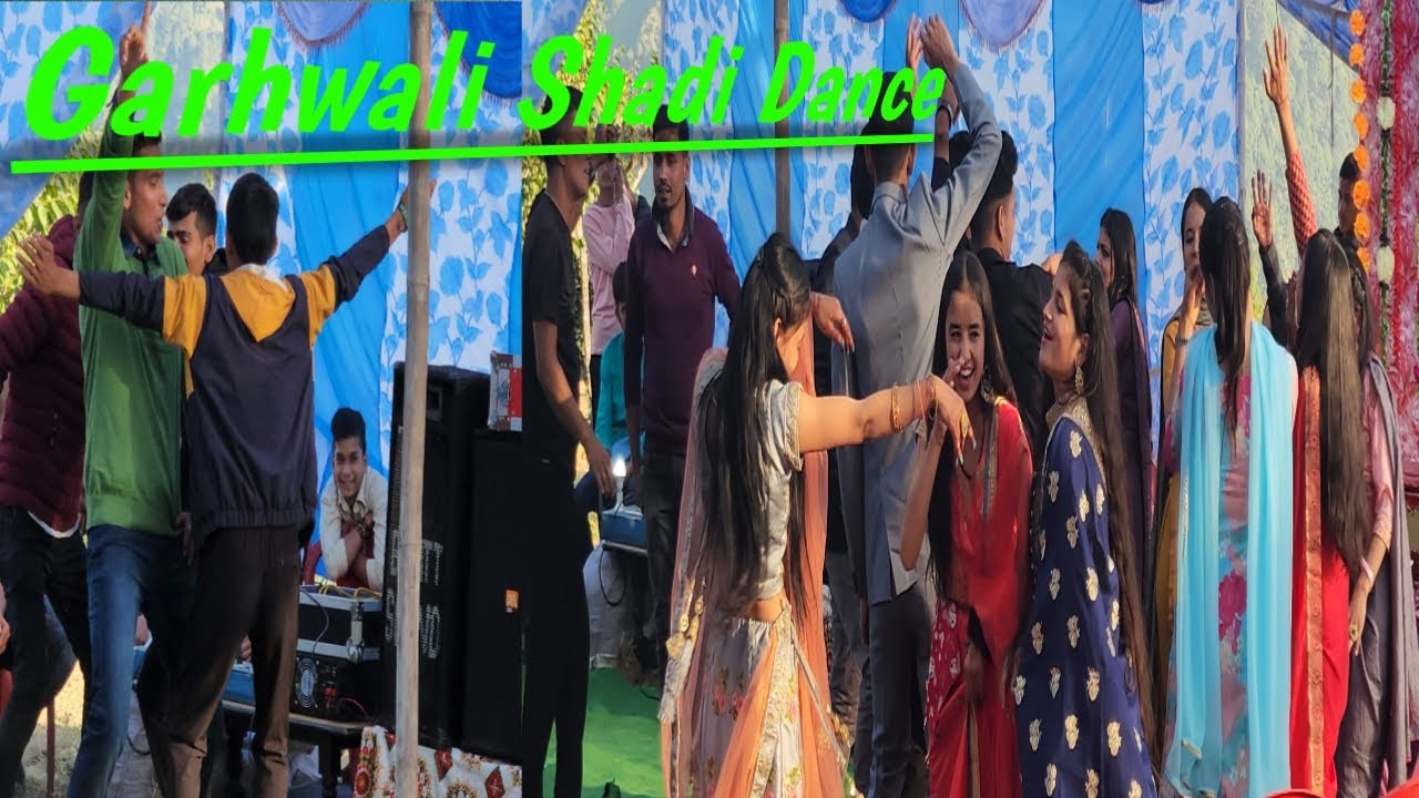 Garhwali Shadi Dance  पहाड़ी डांस