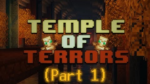 Temple of Terrors (Part 1) | Minecraft Map