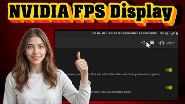 How To Show & Display FPS on NVIDIA App - Step-by-Step Guide