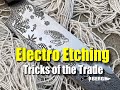 Electro Etching Tricks of the Trade by Berg Knifemaking