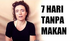 7 Hari Tanpa Makan - WATER FAST (puasa air putih) - Durasi: 16.48. 