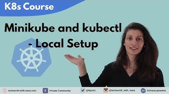 Minikube and kubectl - Local Setup