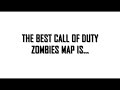 THE BEST ZOMBIES MAP ACCORDING TO THE DATA.