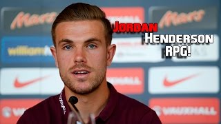 Jordan Henderson - RPG!