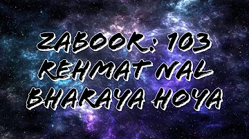 Zaboor 103: Rehmat Nal Hai Bharaya Hoya; Acoustic Ver.(By Jessica Edward)