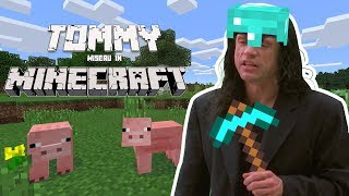 Tommy Wiseau in Minecraft - Oh hi Creeper