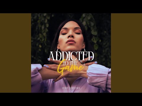 Jump Singers - Addicted to the Game